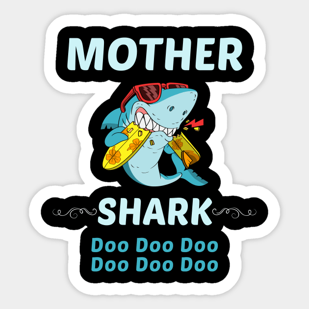 Family Shark 1 MOTHER Sticker by blakelan128